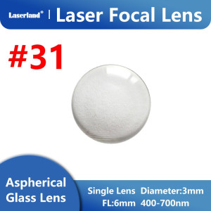 3mm Aspherical Lens Focal  FL 6mm Optical Glass Wavelength 400-700nm #31